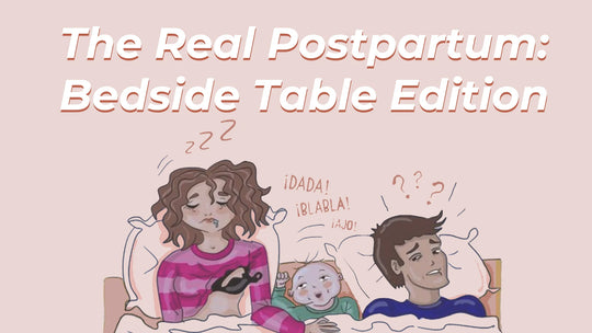 The real postpartum: bedside table edition