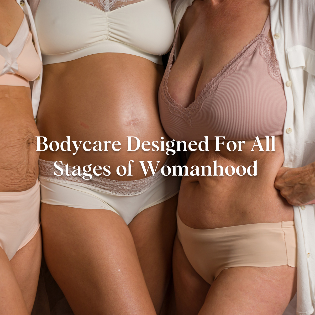 The Body Skincare Designed for Specific Stages of Womanhood