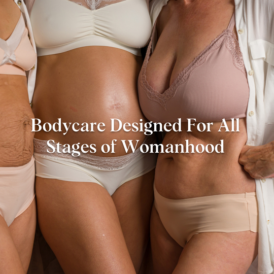 The Body Skincare Designed for Specific Stages of Womanhood