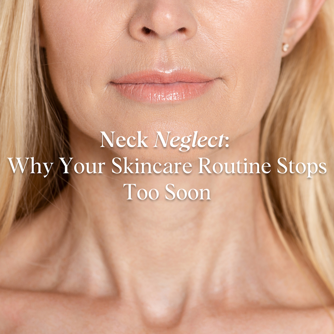Neck Neglect: Why Your Skincare Routine Stops Too Soon